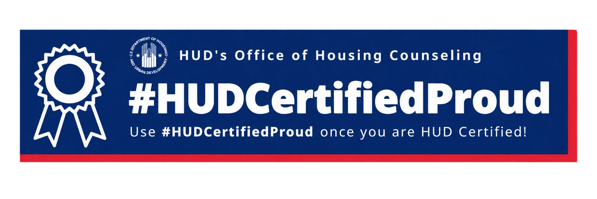 HUD Office of Housing Counseling #HUDCertifiedProud badge